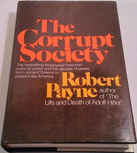 Book The corrupt society: From ancient Greece to present-day America free