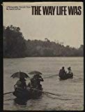Book The way life was: a photographic treasury from the American past, free