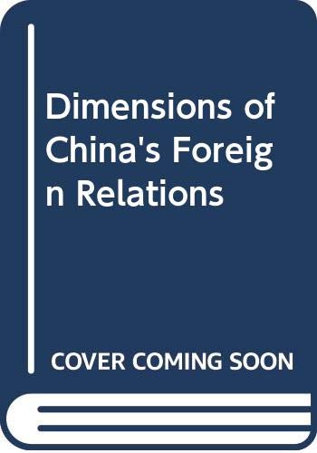 Book Dimensions of China's foreign relations (Praeger special studies in international politics and government) free