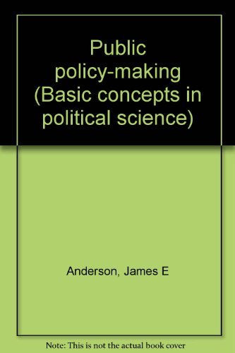 Book Public Policy-making (basic Concepts In Political Science) free