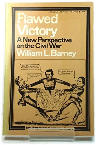 Book Flawed victory;: A new perspective on the Civil War (New perspectives in American history) free