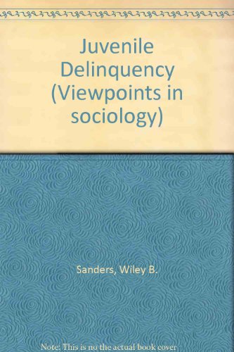 Book Juvenile delinquency (Viewpoints in sociology) free
