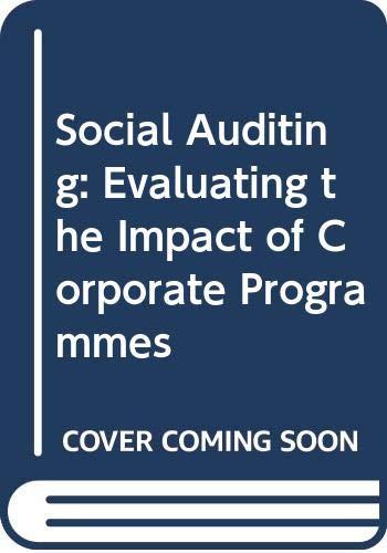 Book Social auditing: Evaluating the impact of corporate programs (Praeger special studies in U.S. economic, social, and political issues) free