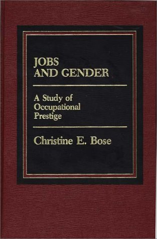 Book Jobs And Gender: A Study Of Occupational Prestige free