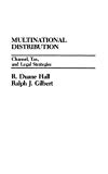 Book Multinational Distribution: Channel, Tax and Legal Strategies free
