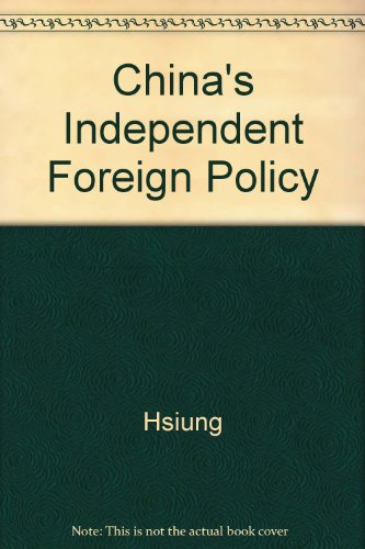 Book China's Independent Foreign Policy free