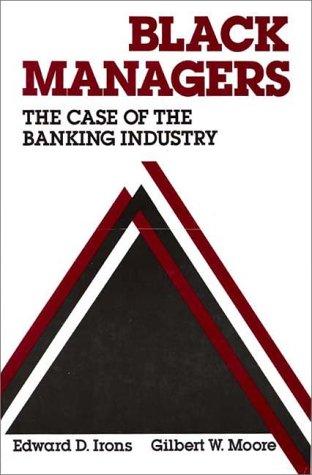 Book Black Managers: The Case of the Banking Industry free