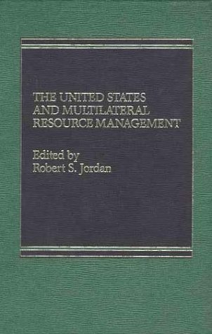 Book The U.s. And Multilateral Resource Management: Marine Minerals, Food And Energy free