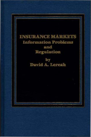 Book Insurance Markets: Information Problems And Regulation free