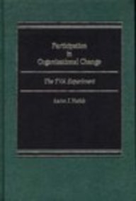 Book Participation In Organizational Change: The Tva Experiment free