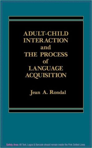 Book Adult-Child Interaction and the Promise of Language Acquistion free