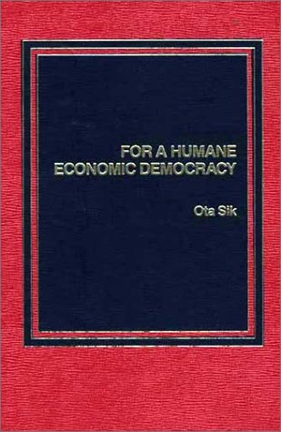 Book For A Humane Economic Democracy free