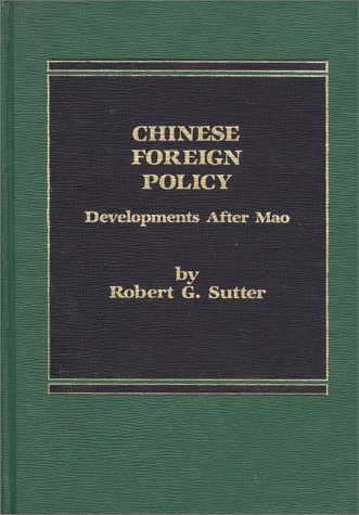 Book Chinese Foreign Policy: Developments After Mao free