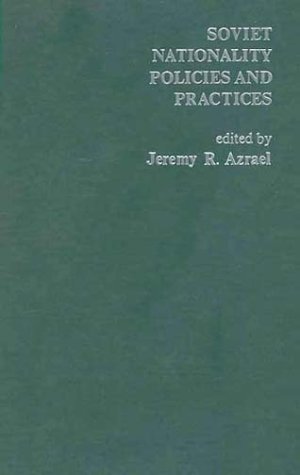 Book Soviet Nationality Policies And Practices free