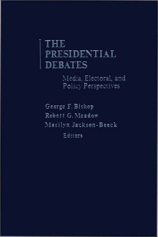 Book The Presidential Debates: Media, Electoral, And Policy Perspectives free