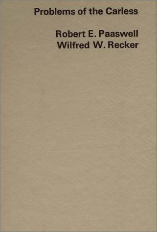 Book Problems Of The Carless (praeger Special Studies In U.s. Economic, Social, And Political Issues) free