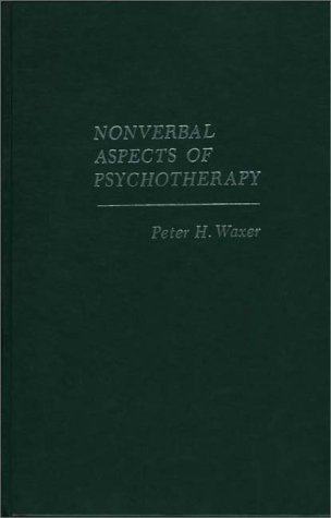 Book Nonverbal Aspects Of Psychotherapy. free Book Nonverbal Aspects Of Psychotherapy. free