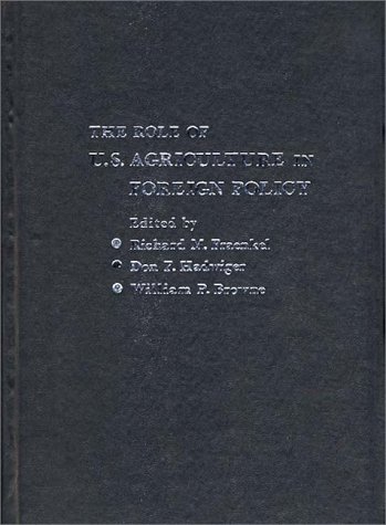 Book The Role Of U.s. Agriculture In Foreign Policy free