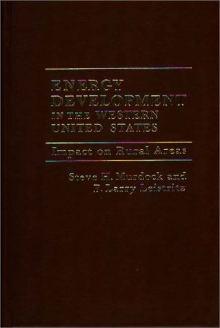 Book Energy Development In The Western United States: Impact On Rural Areas free