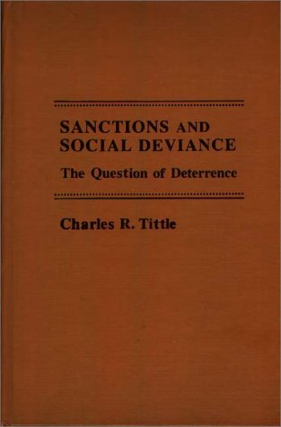Book Sanctions And Social Deviance: The Question Of Deterrence free