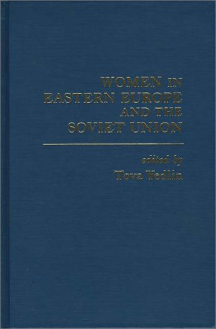 Book Women In Eastern Europe And The Soviet Union free