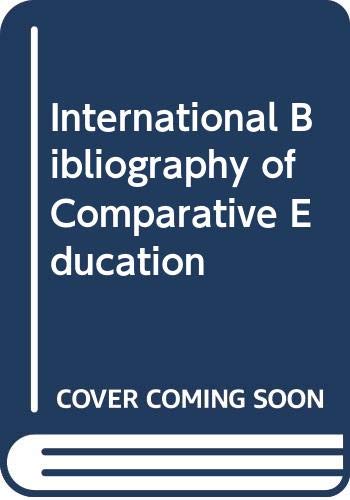 Book International Bibliography Of Comparative Education free