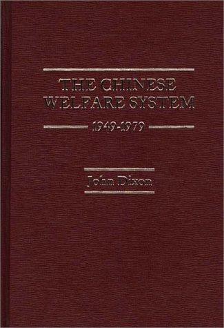 Book The Chinese Welfare System, 1949-1979 free