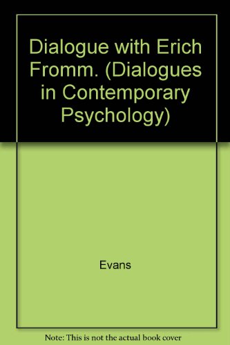 Book Dialogue With Erich Fromm. (dialogues In Contemporary Psychology) free