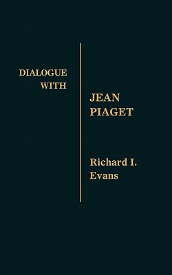 Book Dialogue with Jean Piaget (Dialogues in Contemporary Psychology) free