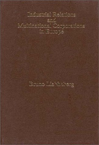 Book Industrial Relations And Multinational Corporations In Europe. free