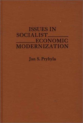 Book Issues In Socialist Economic Modernization. free