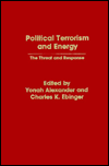 Book Political Terrorism And Energy: The Threat And Response (praeger Security International) free