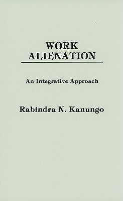 Book Work Alienation: An Integrative Approach free