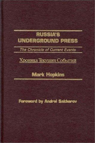 Book Russia's Underground Press: The Chronicle Of Current Events free