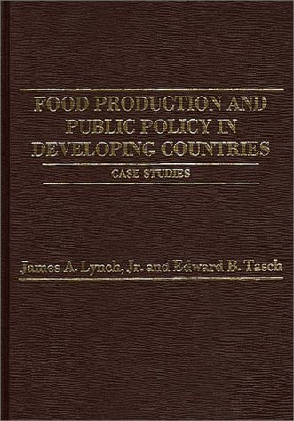 Book Food Production And Public Policy In Developing Countries: Case Studies free