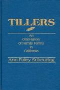 Book Tillers: An Oral History Of Family Farms In California free