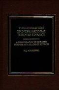 Book The Literature Of International Business Finance: A Bibliography Of Selected Business And Academic Sources free