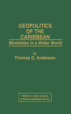 Book Geopolitics of the Caribbean: Ministates in a Wider World (Politics in Latin America) free