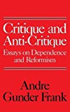 Book Critique and Anti-Critique: Essays on Dependence and Reformism free
