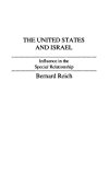 Book The United States and Israel: Influence in the Special Relationship (Studies of Influence in International Relations) free