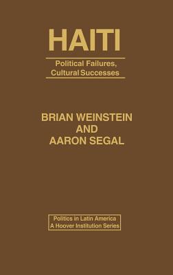 Book Haiti: Political Failures, Cultural Successes (Politics in Latin America) free