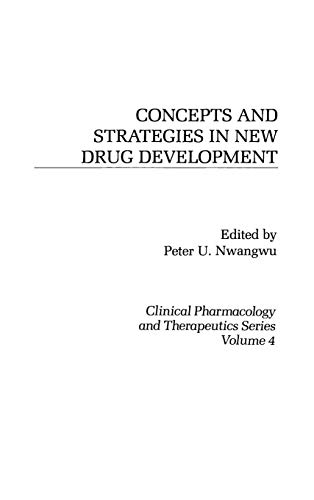 Book Concepts and Strategies in New Drug Development (Clinical Pharmacology and Therapeutics Series) free