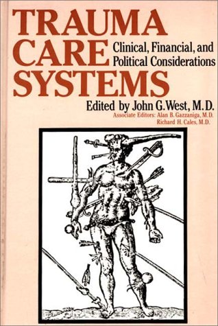 Book Trauma Care Systems: Clinical, Financial, And Political Considerations free