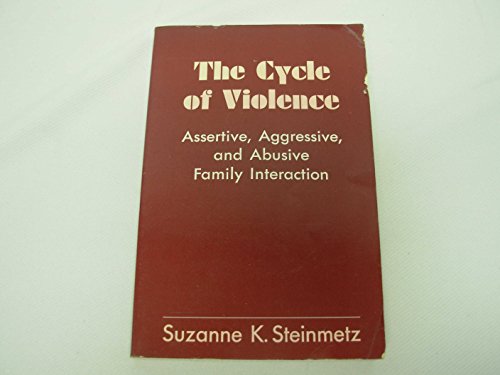 Book Cycle of Violence: Assertive, Aggressive and Abusive Family Interactions free