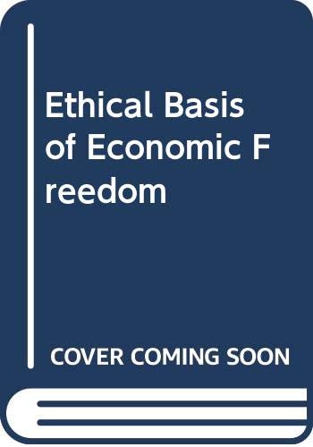 Book Ethical Basis of Economic Freedom free
