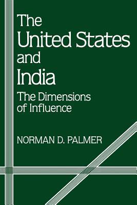 Book The United States and India: The Dimensions of Influence free