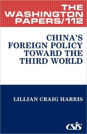 Book China's Foreign Policy Toward the Third World (Praeger Special Studies in International Politics and Govern) free