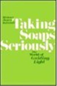 Book Taking Soaps Seriously: The World of Guiding Light free