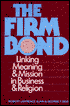 Book The Firm Bond: Linking Meaning and Mission in Business and Religion free