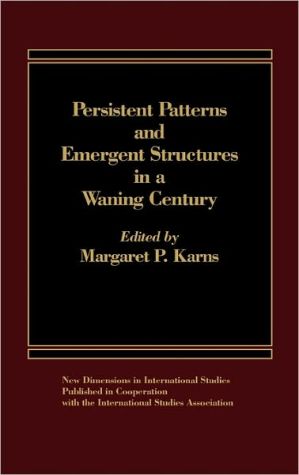 Book Persistent Patterns and Emergent Structures in a Waning Century (Washington Papers (Hardcover)) free